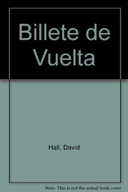 Billete de Vuelta (Spanish Edition)