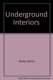 Underground Interiors