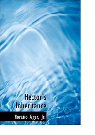 Hector's Inheritance (Large Print Edition)