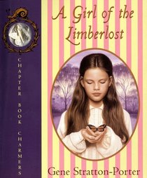 A Girl of the Limberlost (C.B. Charmers)