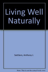 LIVING WELL NATURALLY