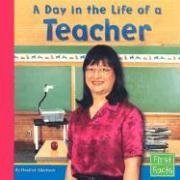 A Day in the Life of a Teacher (First Facts)