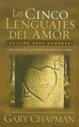 Los Cinco Lenguajes Del Amor/the Five Languages of Love