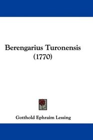 Berengarius Turonensis (1770) (German Edition)