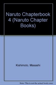Naruto Chapterbook 4 (Naruto Chapter Books)