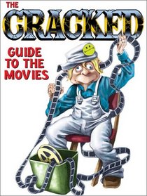 The Cracked Guide to the Movies