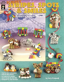Stripes, Spots  Smiles: 20 Easy to Make Ornaments, Magnets  Jewelry Projects