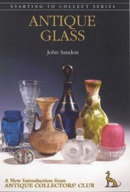 Antique Glass (Starting to Collect Series)