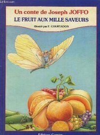Le fruit aux mille saveurs (French Edition)