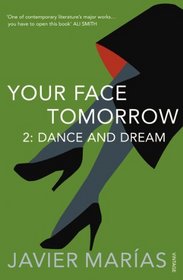 Dance and Dream (Your Face Tomorrow, Vol 2)