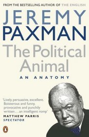 The Political Animal - An Anatomy