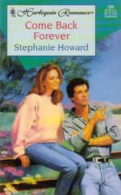 Come Back Forever (Harlequin Romance, No 296)