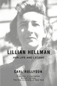 Lillian Hellman: Her Life and Legend