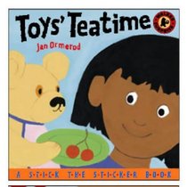 Toys' Teatime (A stick the sticker book)