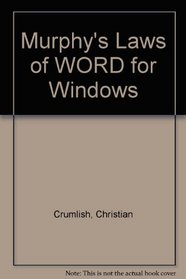Murphy's Laws of Word for Windows