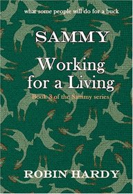 Sammy: Working For A Living