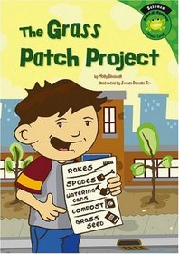 The Grass Patch Project (Read-It! Readers: Science)