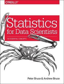 Statistics for Data Scientists: 50 Essential Concepts