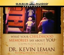 What Your Childhood Memories Say About You