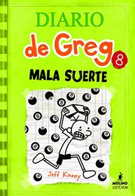 Diario de Greg 8 Mala suerte (Spanish Edition)