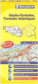 Hautes-Pyrenees, Pyrenees Atlantiques Road Map 342 (Michelin 1:150,000 France Series, 342)