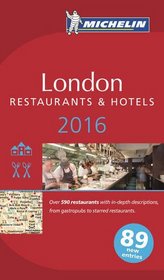 MICHELIN Guide London 2016: Restaurants & Hotels (Michelin Guide/Michelin)