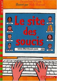 Le site des soucis (French Edition)