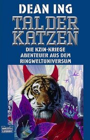 Die Kzin- Kriege. Tal der Katzen. Sonderausgabe. Abenteuer aus dem Ringwelt- Universum.
