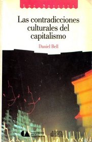 Las Contradicciones Culturales del Capitalismo (Los Noventa, 6)