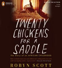 Twenty Chickens for a Saddle: The Story of an African Childhood