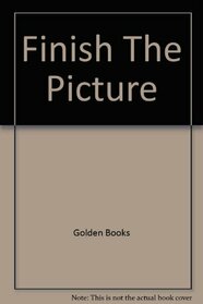 FINISH THE PICTURE