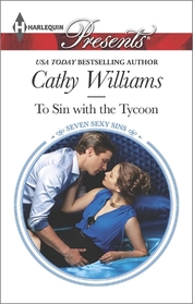 To Sin with the Tycoon (Seven Sexy Sins) (Harlequin Presents)