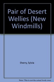 Pair of Desert Wellies (New Windmills)