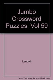 Jumbo Crossword Puzzles: Vol 59