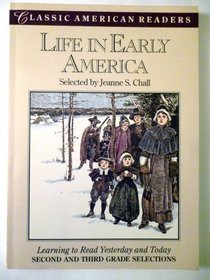 Life in Early America (Classic American Reader Series)