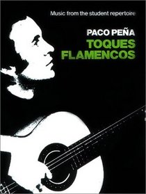 Toques Flamencos (Music from the Student Repertoire)