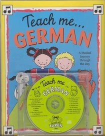 Teach Me German A Musical Journey Through the Day (Audio CD)
