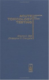Acute Toxicology Testing: Perspectives and Horizons (Telford Press)