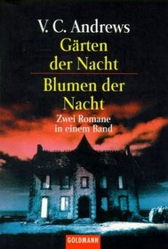 Garten der Nacht / Blumen der Nacht (Flowers in the Attic / Garden of Shadows) (German Edition)