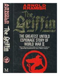 The Griffin - The Greatest Untold Espoinage Story of World War II