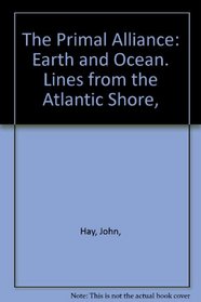 The Primal Alliance: Earth and Ocean. Lines from the Atlantic Shore,