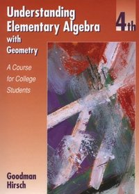 Understanding Elementary Algebra with Geometry: A Course for College Students