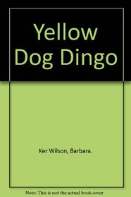 Yellow Dog Dingo