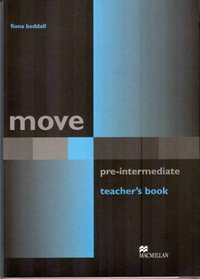 Move Pre-Intermediate. Teacher's book