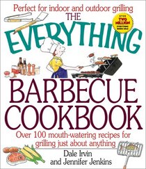 The Everything Barbecue Book (Everything)