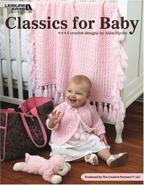 Classics for Baby ( Leisure Arts #4236)