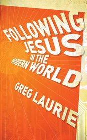 Following Jesus in the Modern World