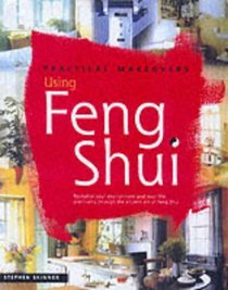 Practical Makeovers: Using Feng Shui