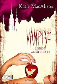 Vampire lieben gefhrlich