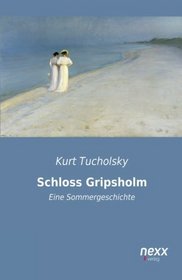 Schloss Gripsholm: Eine Sommergeschichte (German Edition)